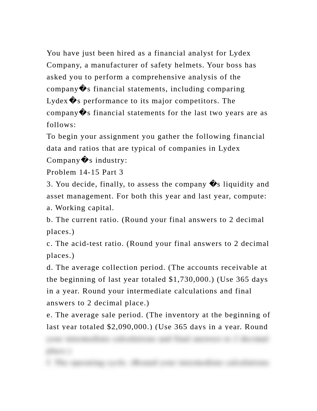 You have just been hired as a financial analyst for Lydex Company, a.docx_dwaj57ystla_page2