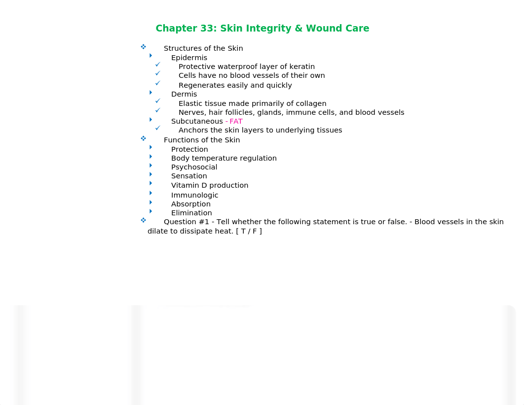 Chapter 33 - Skin Integrity and Wound Care Notes.docx_dwbfbiseryy_page1