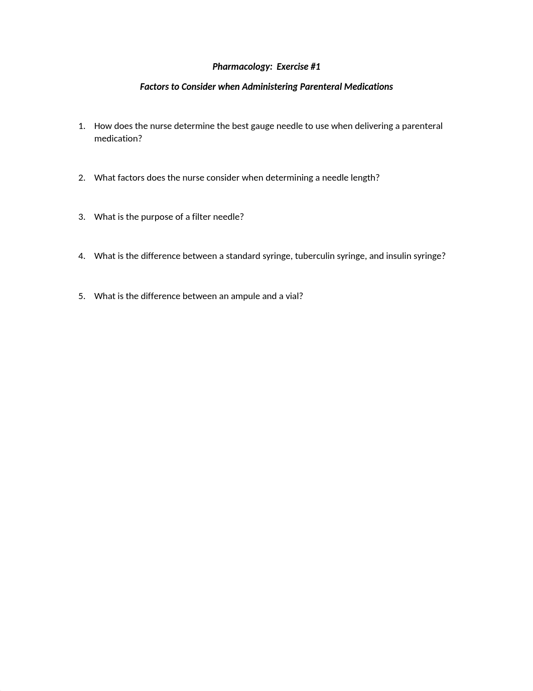 Pharm_Exercise 1_Factors to consider with admin. parenteral med.docx_dwbla5smvbm_page1