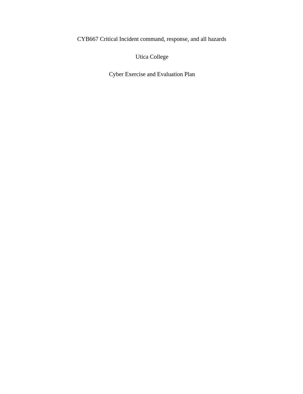 Cyber Exercise and Evaluation Plan_CYB667.docx_dwc8vy1for4_page1