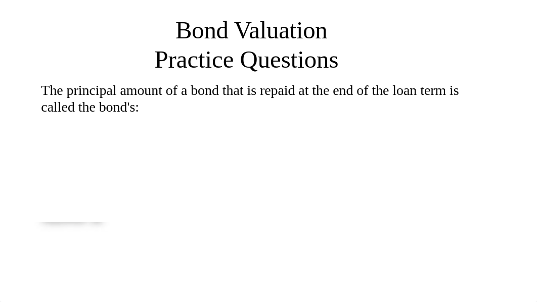 Bond_Valuation-practice.pptx_dwcvflklnsq_page2