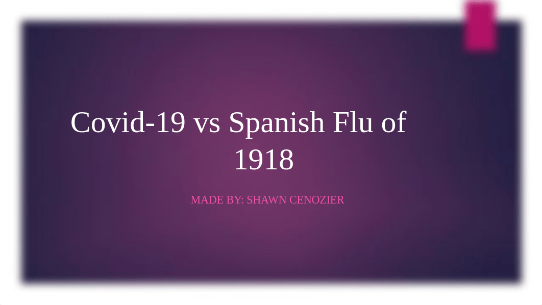 COVID-19 vs Spanish Flu of 1918 _.pptx_dwcxbf6aao6_page2