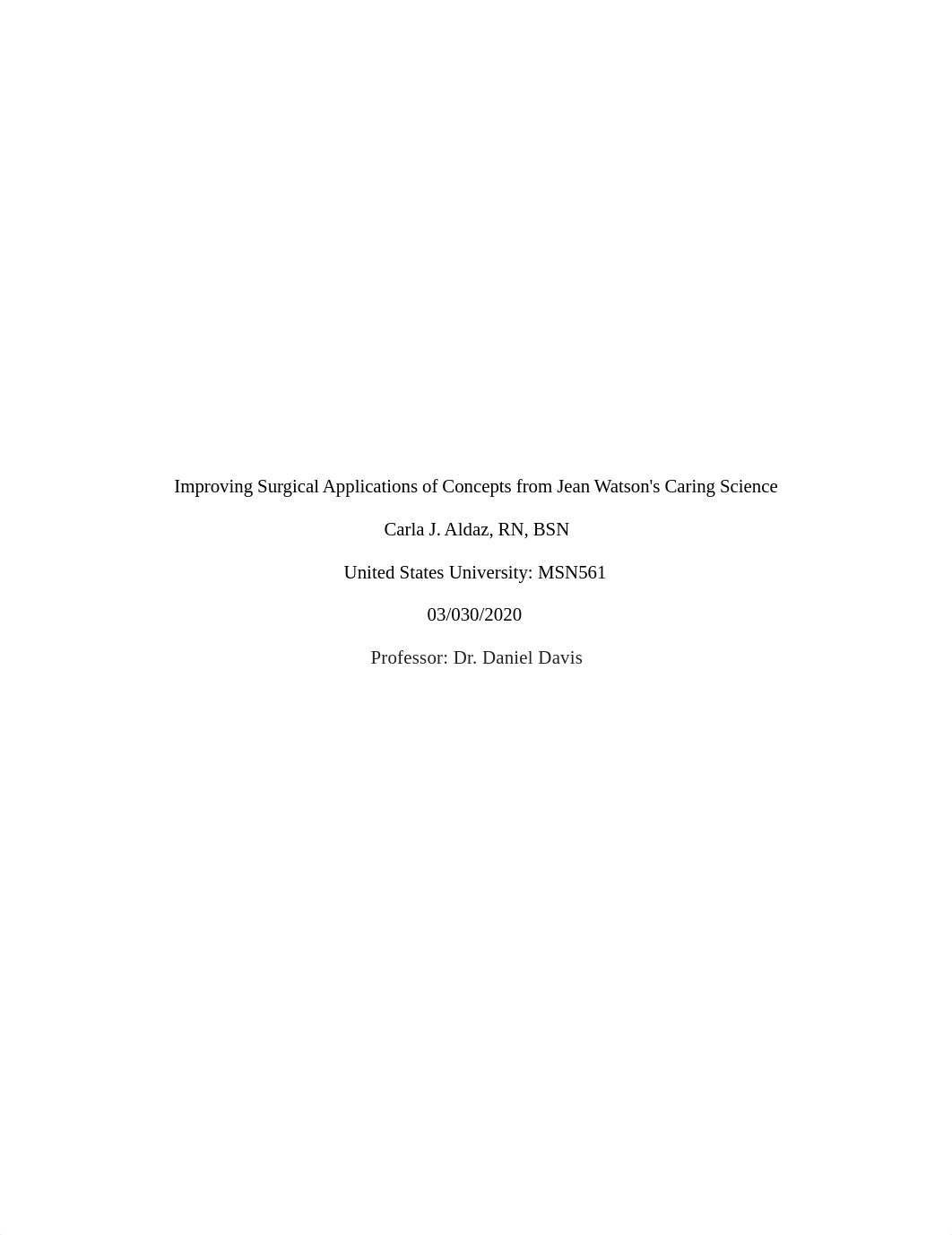 Improving Surgical Applications of Concepts from Jean Watson's Caring Science Final.docx_dwd63r7dvoi_page1