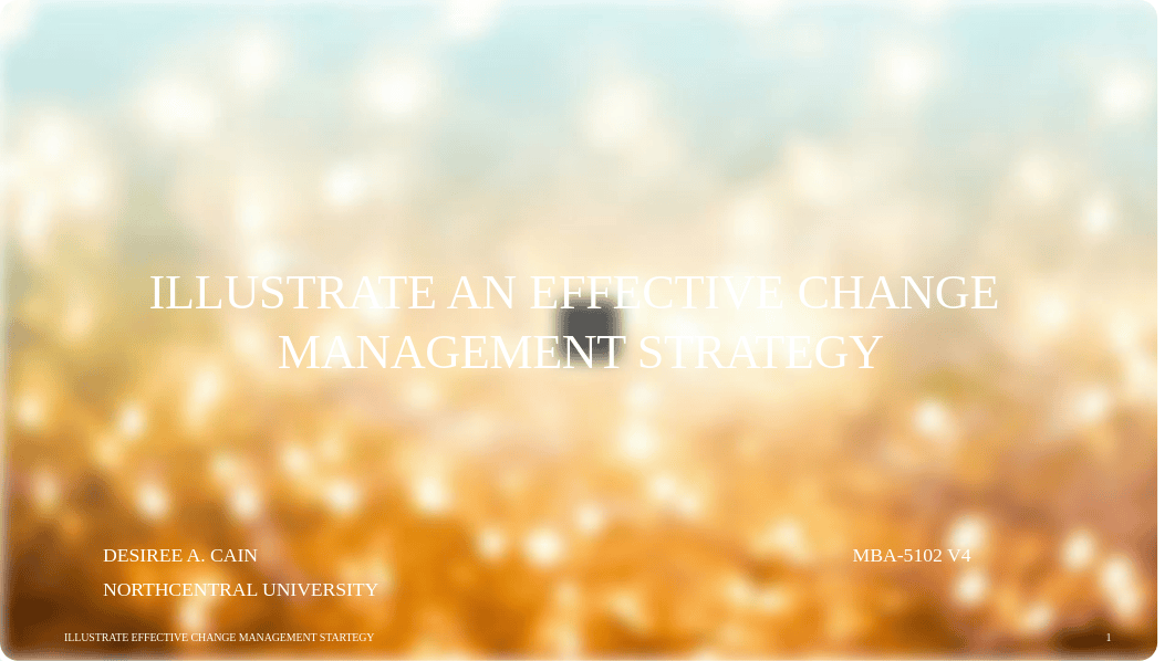 ILLUSTRATE AN Effective Change Management strategy.pptx_dwe0id2spuf_page1