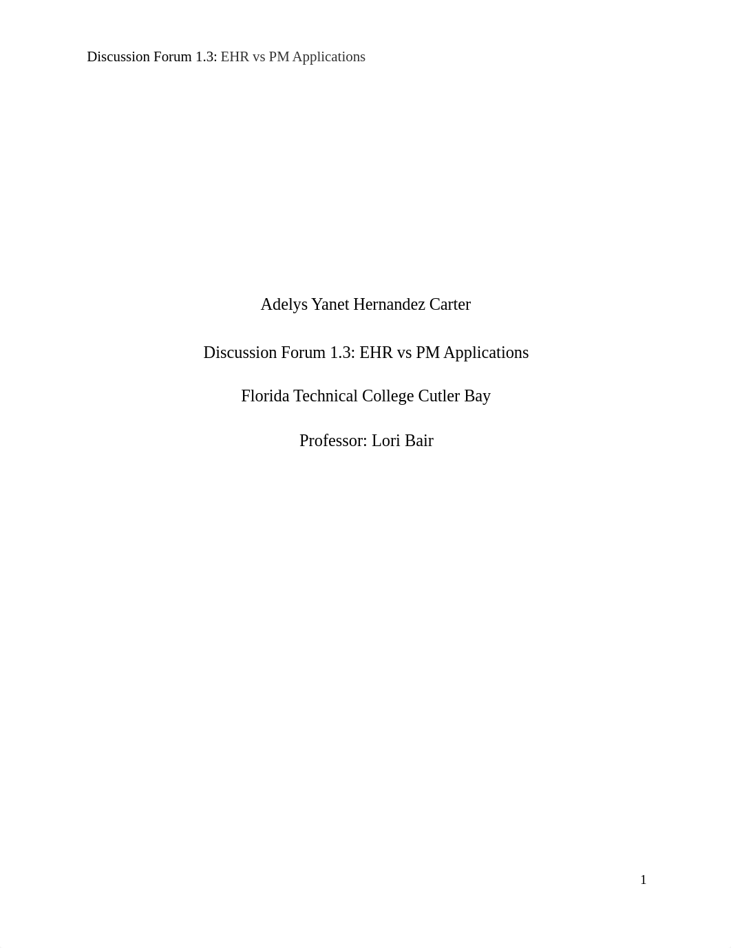 Discussion Forum 1.3 EHR vs PM Applications.docx_dwekbdaxbr3_page1