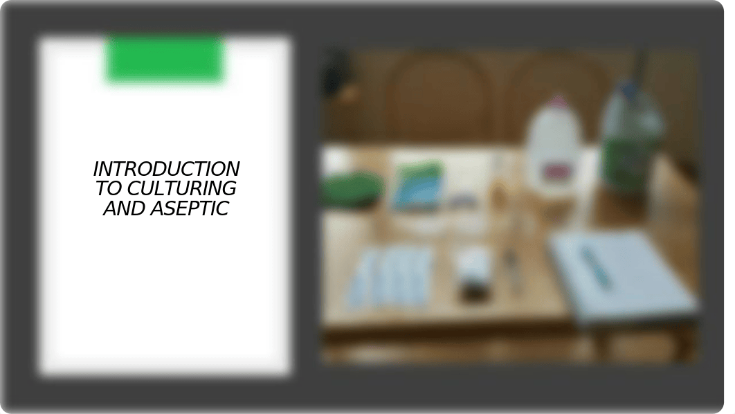 Power Point culturing and Aseptic Lab.pptx_dweqv39ncws_page2