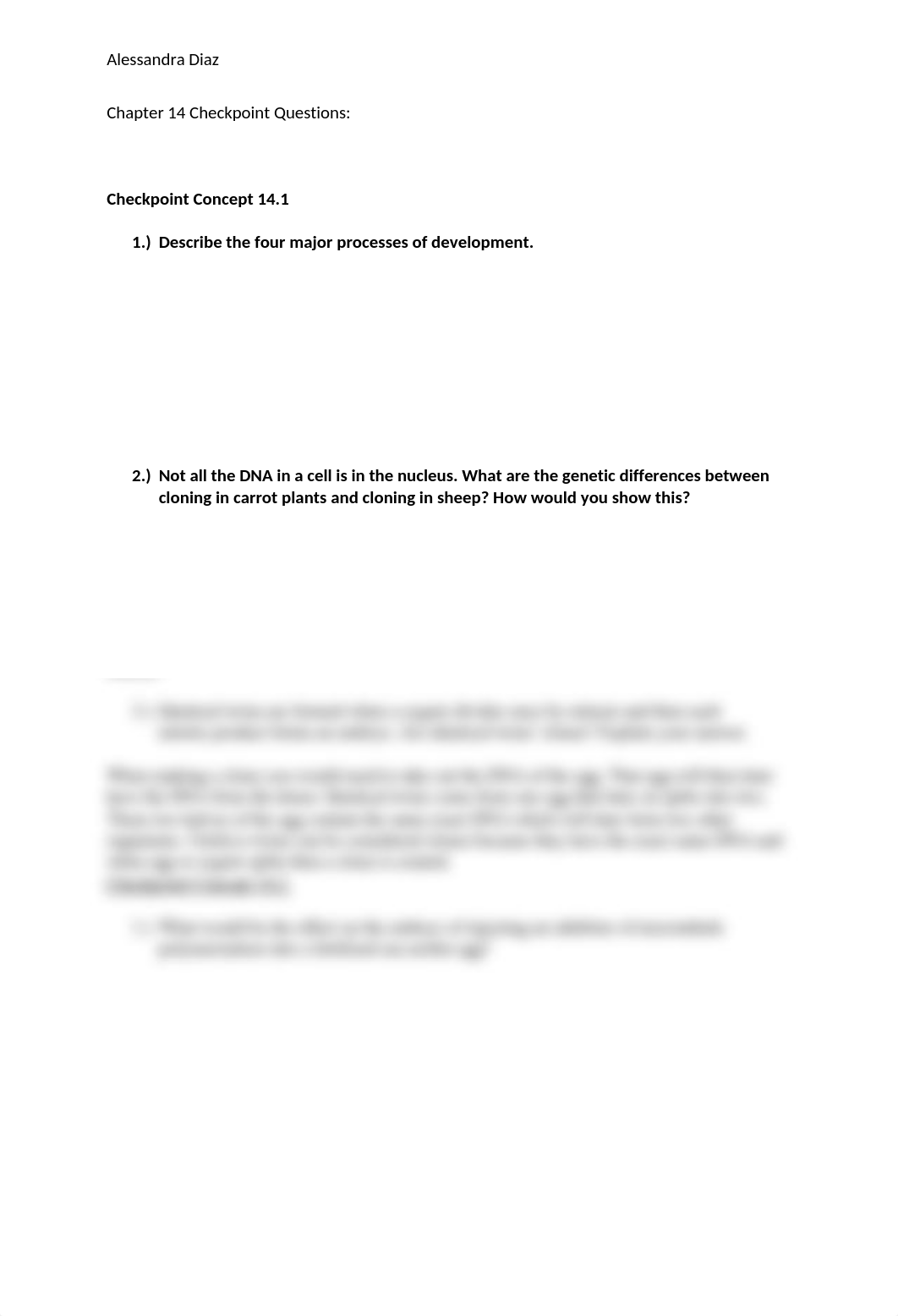 Alessandra Diaz
Chapter 14 Checkpoint Questions:
Checkpoint Concept 14_dwg28vw25sg_page1