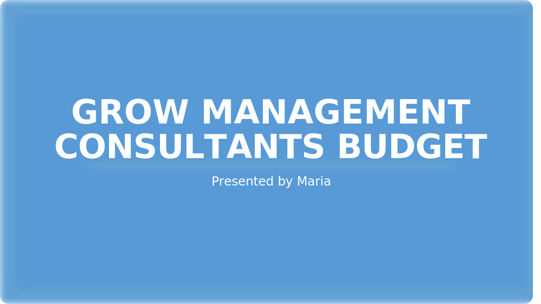 GROW MANAGEMENT CONSULTANTS BUDGET.pptx_dwi7apzozaf_page1