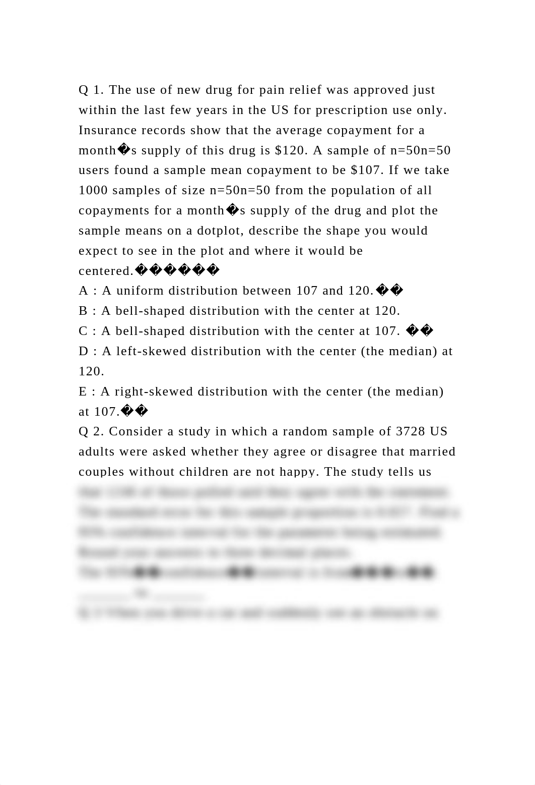 Q 1. The use of new drug for pain relief was approved just within th.docx_dwia0az1dug_page2