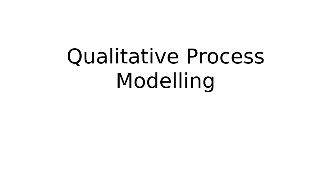 Lesson 4-Qualitative Process Modelling exercise-1 (1).pptx_dwihlltuhrw_page1