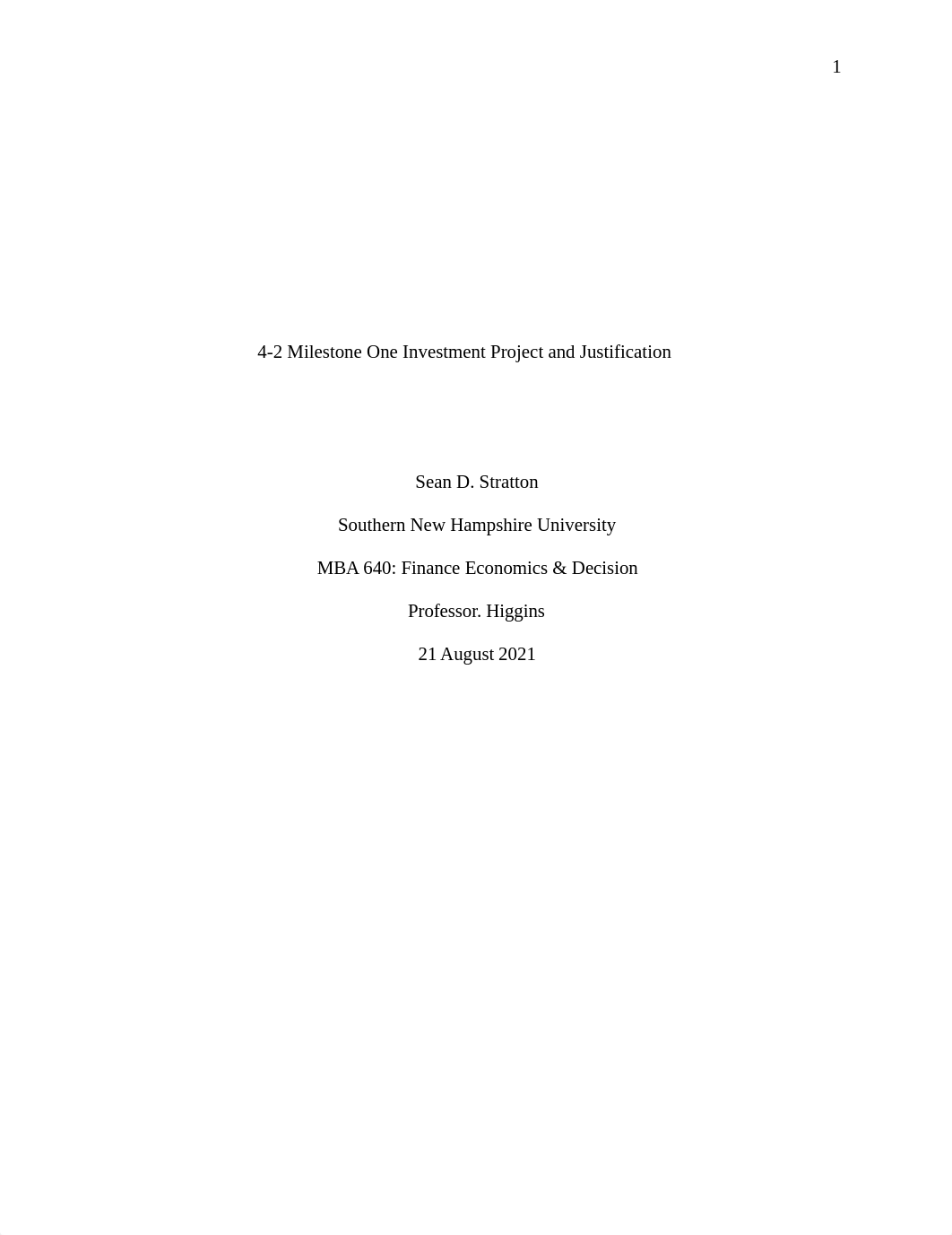 4-2 Milestone One Investment Project and Justification.docx_dwjye8csqpz_page1