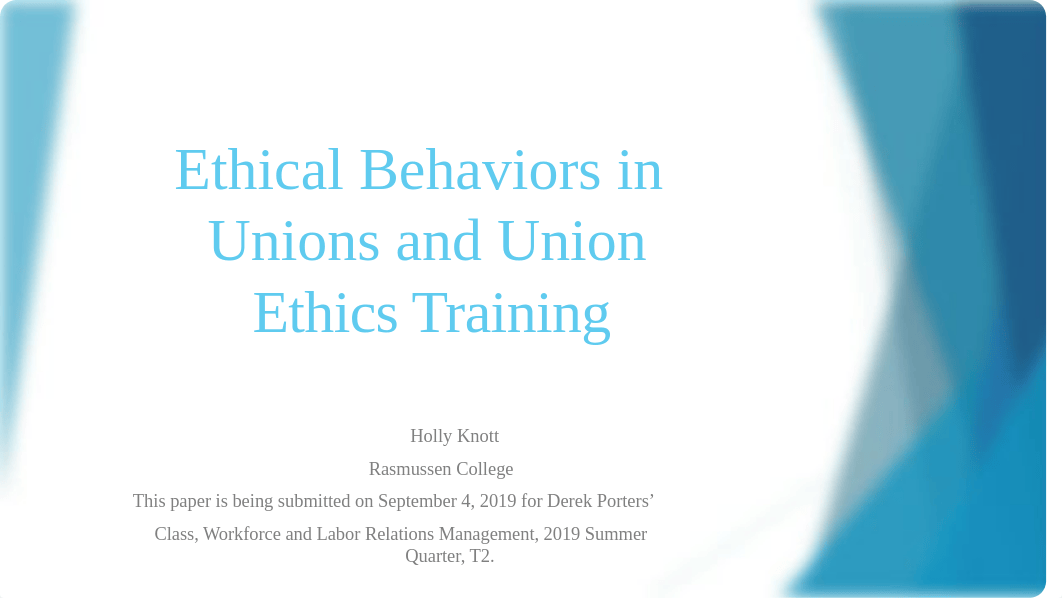 hknott_Ethical Behaviors in Unions and Union Ethics Training_090819.pptx_dwkne7h1oqq_page1