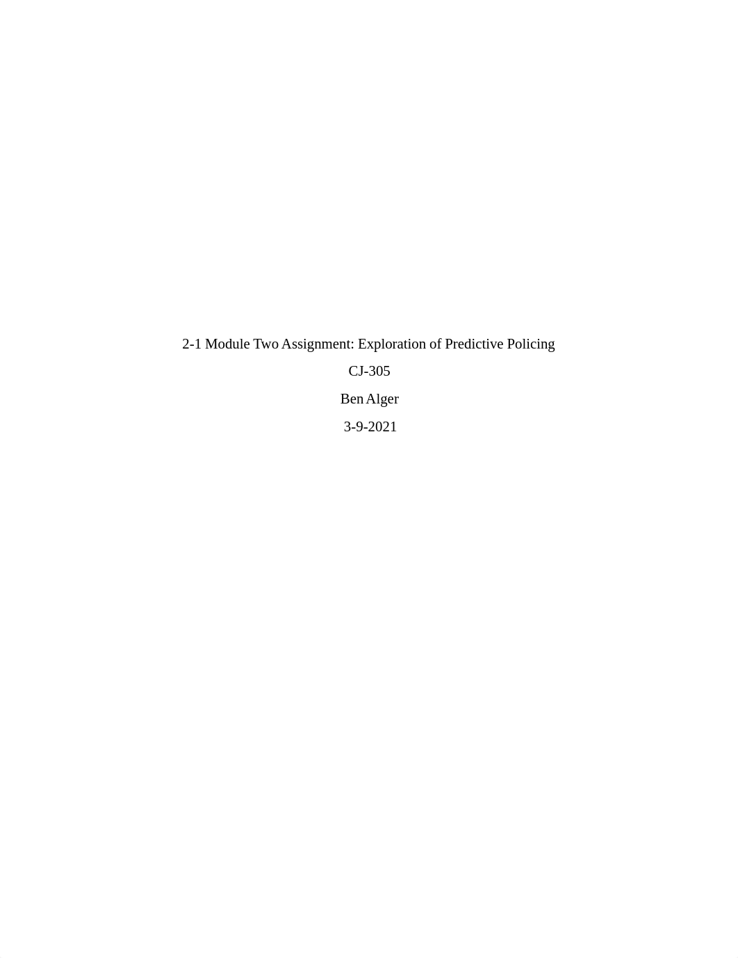 2-1 Module Two Assignment Exploration of Predictive Policing.docx_dwmxu6aj06c_page1