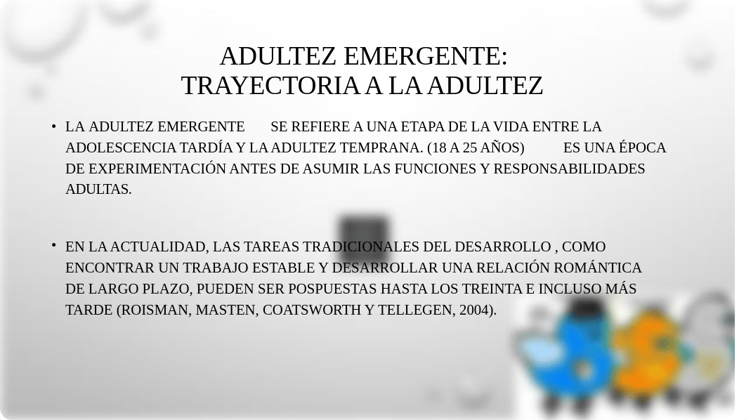 ADULTEZ EMERGENTE PPT. DESARROLLO HUMANO.pptx_dwnbjs46uid_page2