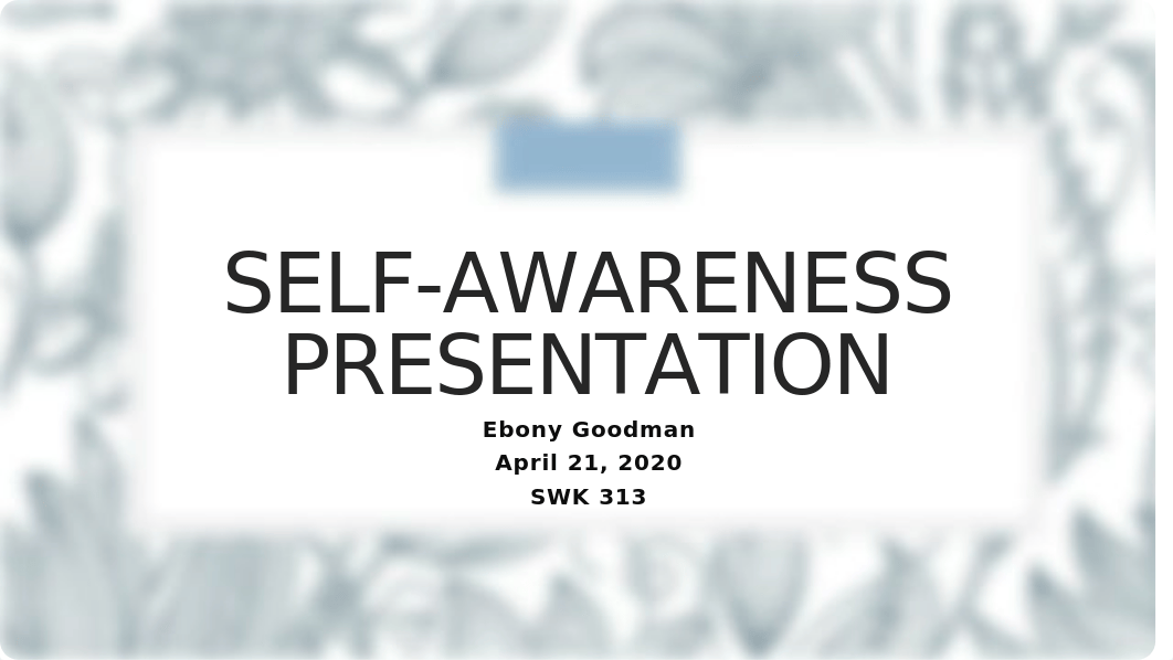 Self-Awareness Presentation.pptx_dwnzzmsd8po_page1