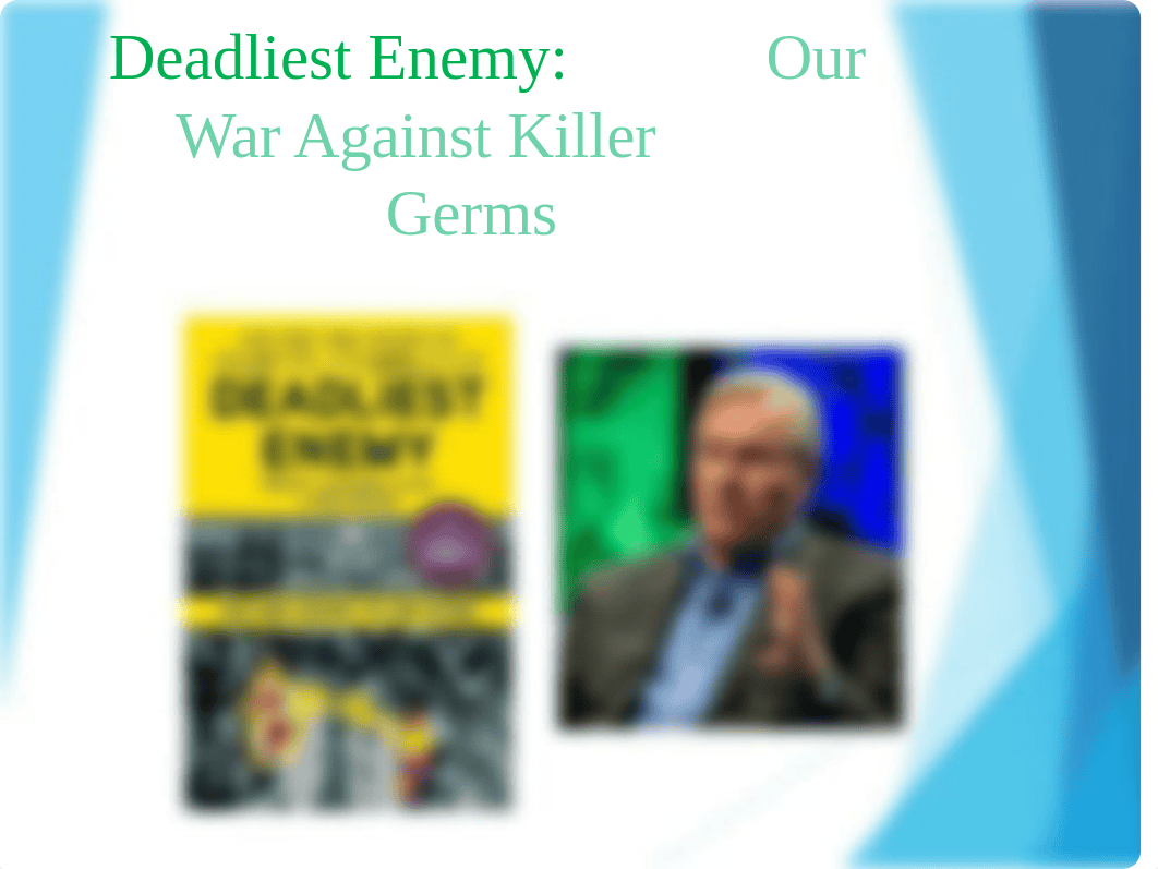 Slide Show (_Deadliest Enemy_- Study Guide).ppt_dwpdarogjq8_page1