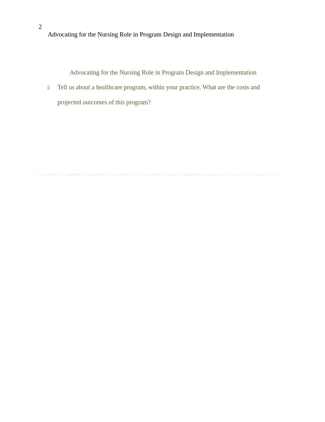 Advocating for the Nursing Role in Program Design and Implementation.docx_dwpnqpkhbny_page2