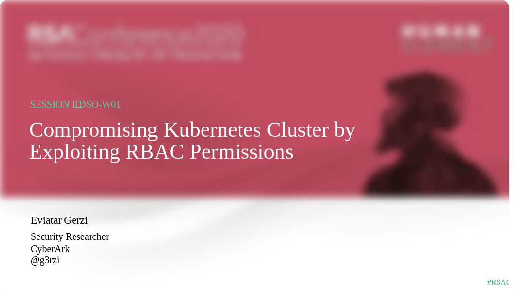 2020_USA20_DSO-W01_01_Compromising Kubernetes Cluster by Exploiting RBAC Permissions.pdf_dws89se0ly8_page1