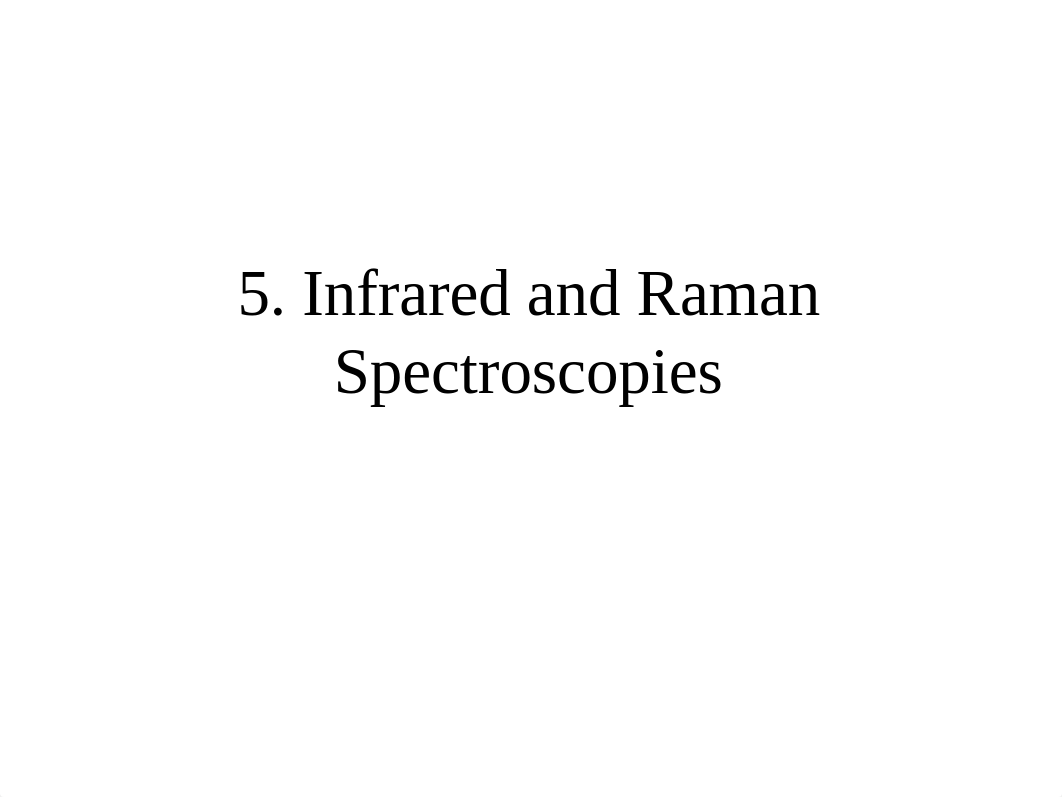 5. IR and Raman.ppt_dwshy91fbgh_page1