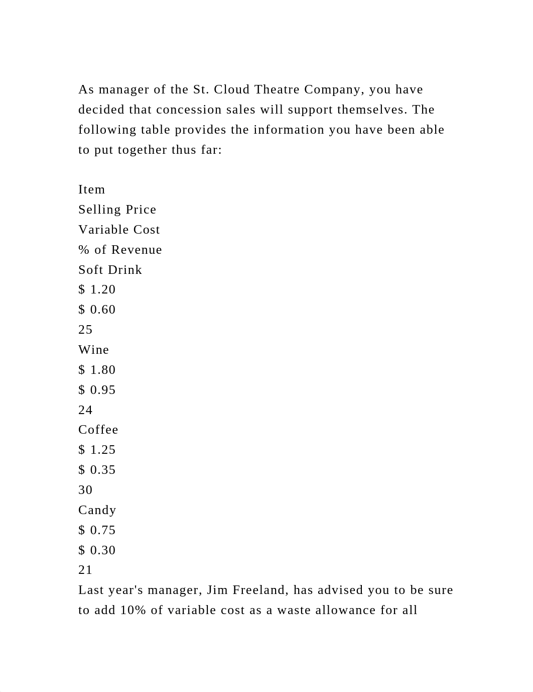 As manager of the St. Cloud Theatre Company, you have decided that c.docx_dwtrei5ina9_page2