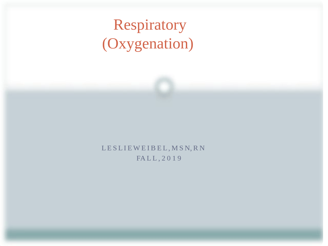 Oxygenation Lecture Spring 2020.pptx_dwulc28fq9l_page1