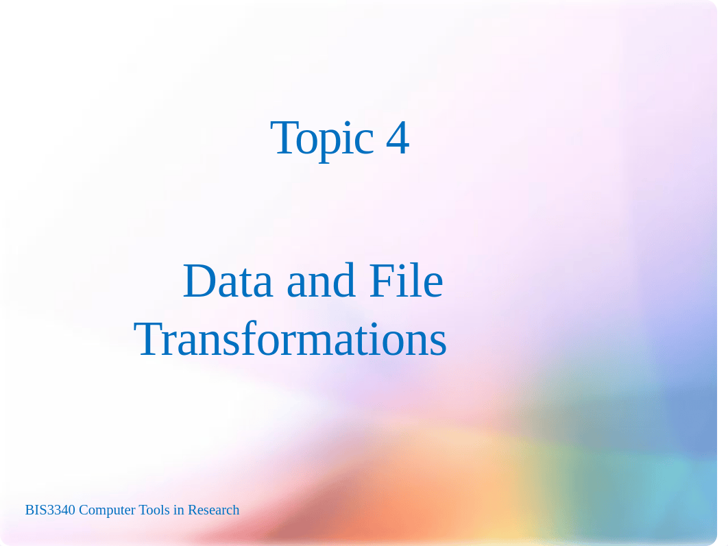 Topic 4 Data and File Transformations_dwv2ohq1zxk_page1