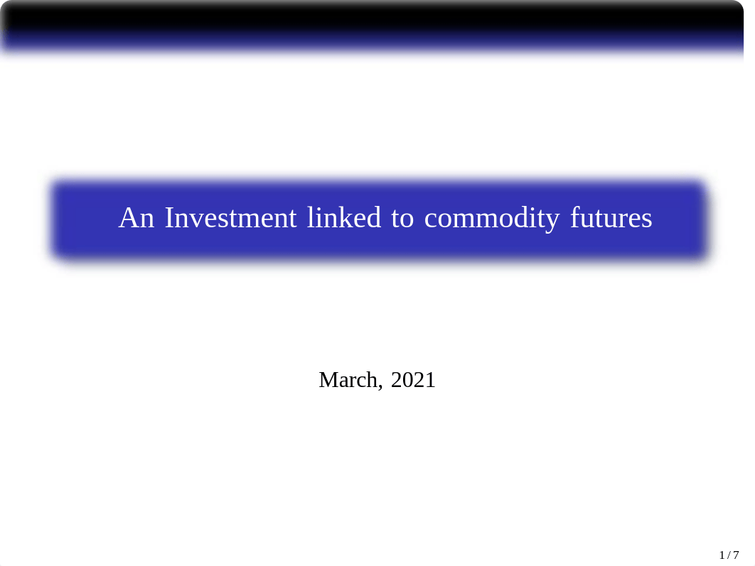 An Investment linked to commodity futures (1).pdf_dwvusq46mgk_page1