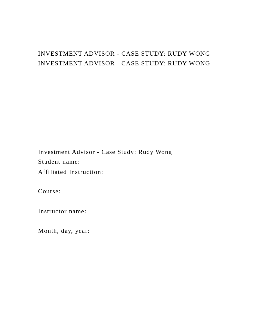 INVESTMENT ADVISOR - CASE STUDY RUDY WONGINVESTMENT ADVISOR - C.docx_dww55gh6dib_page2