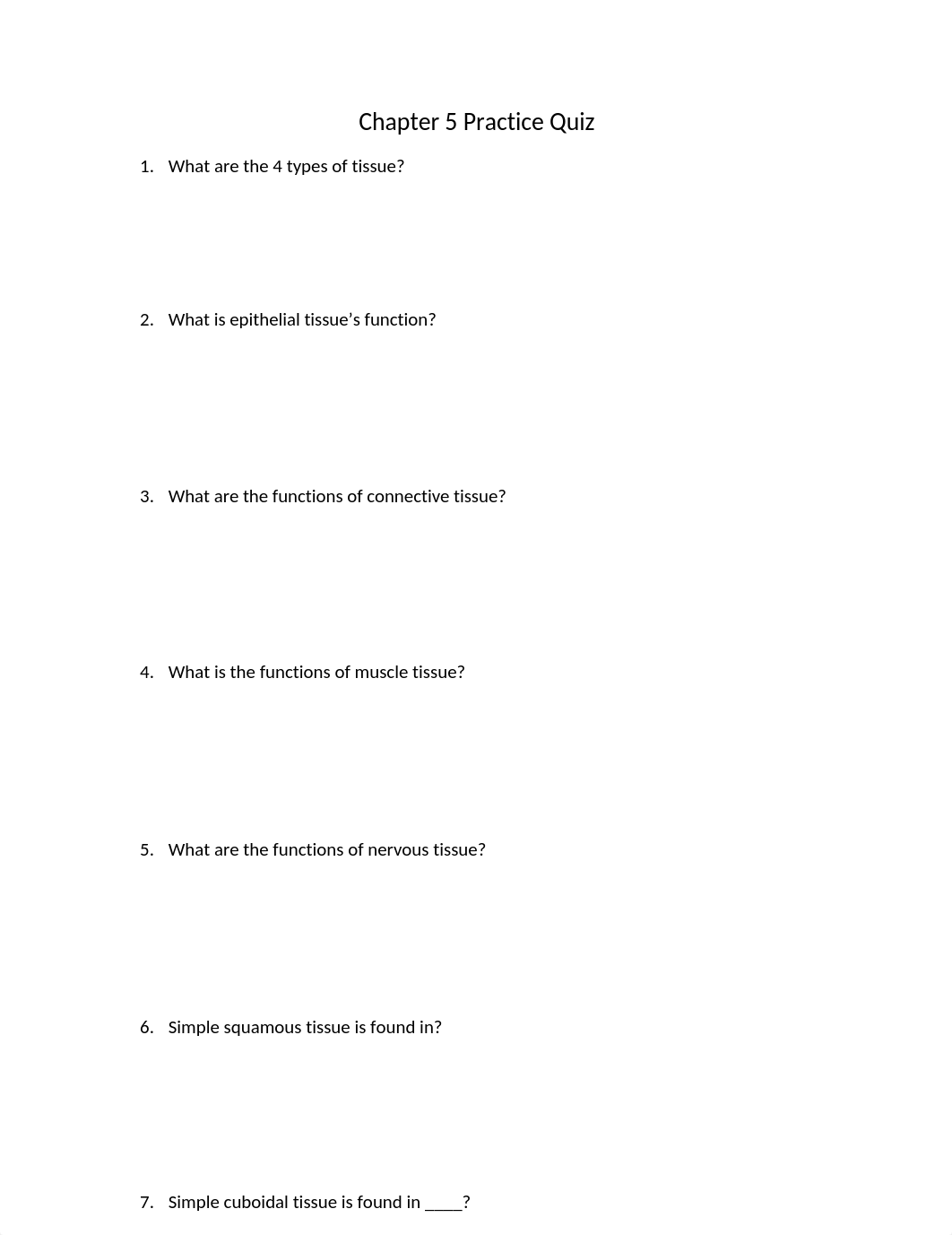 chapter 4 practice quz tissue.docx_dwwosvulk7b_page1