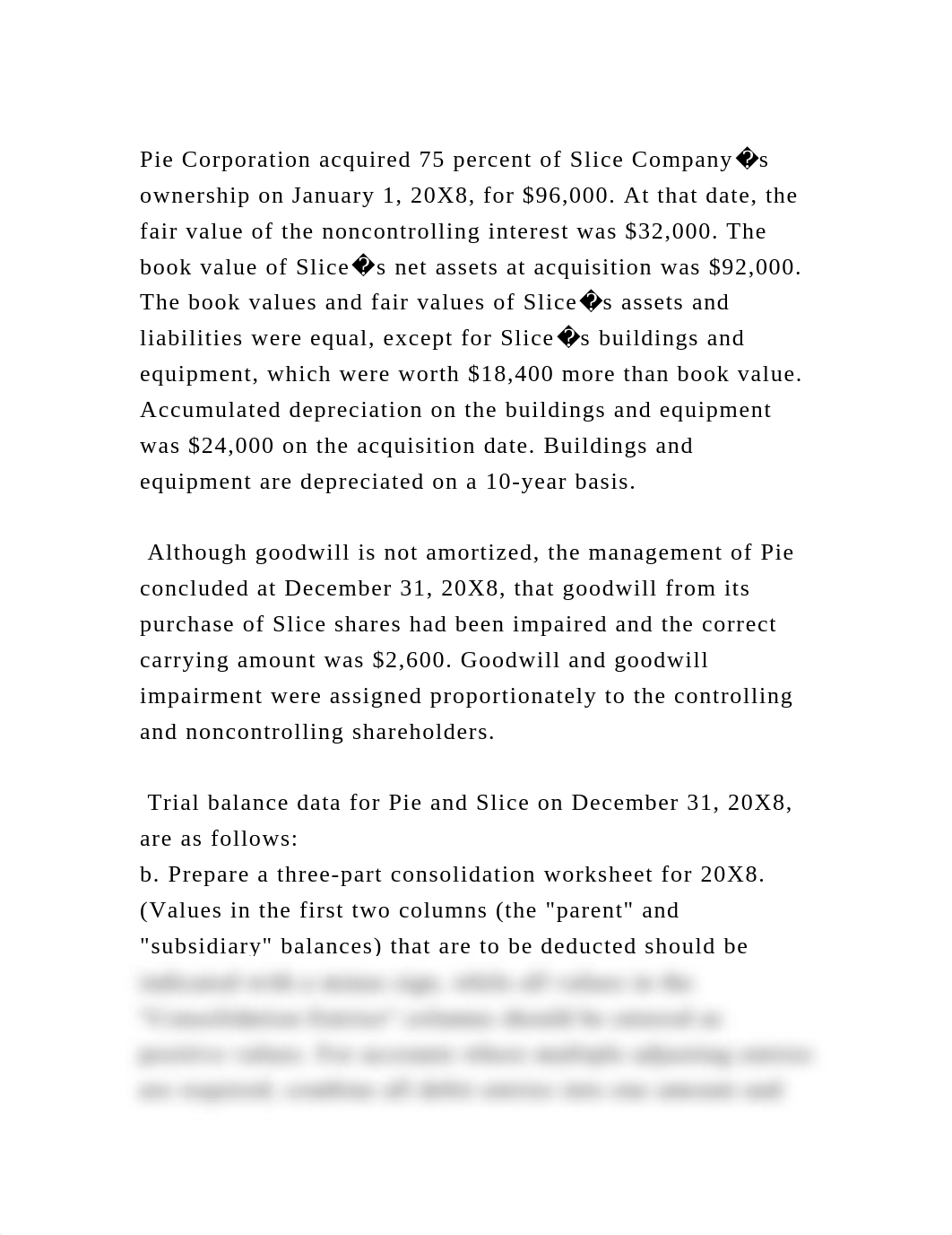 Pie Corporation acquired 75 percent of Slice Company�s ownership on .docx_dwxh37nbrv5_page2