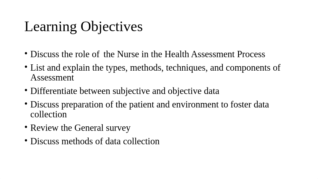 Intro to Health Assessment General Survey, Measurement - Health Assessment - Butler.pptx_dwxutegzpdq_page2