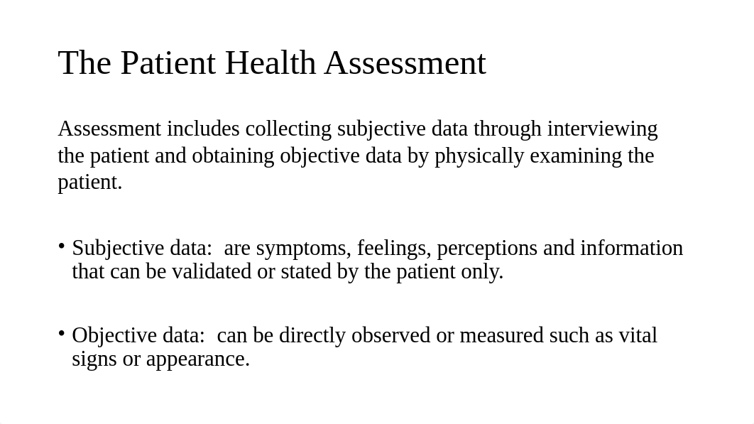 Intro to Health Assessment General Survey, Measurement - Health Assessment - Butler.pptx_dwxutegzpdq_page3