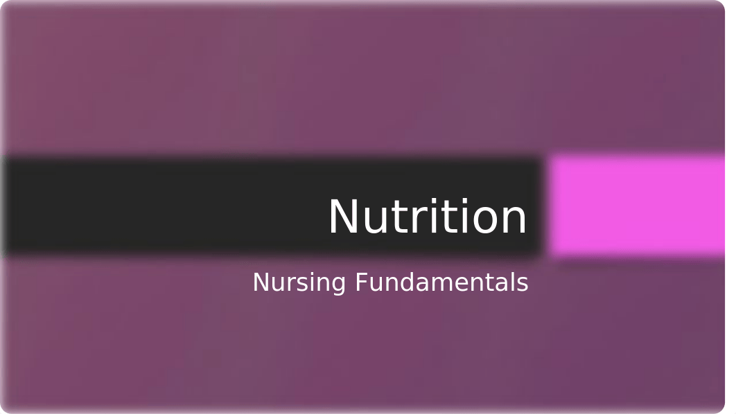 Nutrition PowerPoint S2020.pptx_dwy0dkp873f_page1