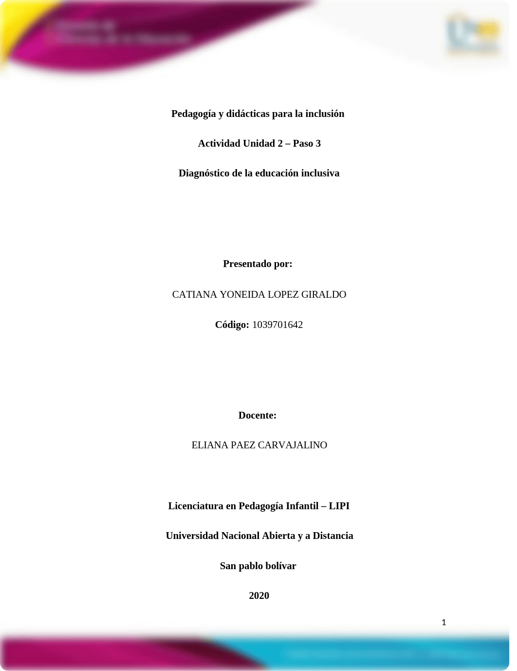 PASO 3 - DIAGNÓSTICO DE LA EDUCACIÓN INCLUSIVA-CATIANA LOPEZ- GRUPO- 28.docx_dx0pnhwbknp_page1