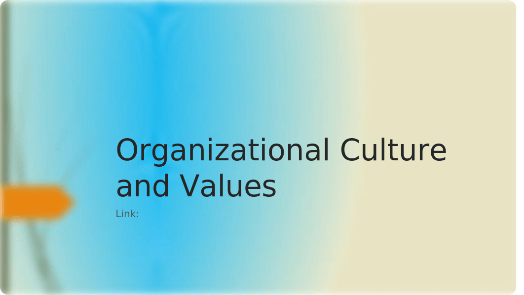 Organizational culture_and values.pptx_dx0y0ljm5pt_page2