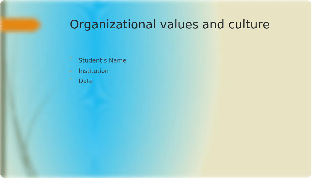 Organizational culture_and values.pptx_dx0y0ljm5pt_page1