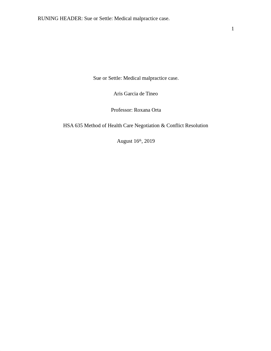 HSA 635 Aris Garcia Week 6 Sue or Settle Medical malpractice case.docx_dx1nx2okzi3_page1