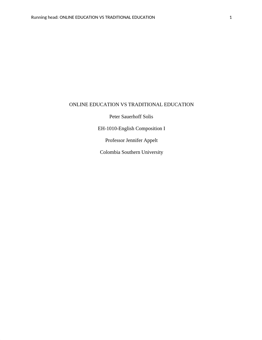 Peter Sauerhoff Solis Unit III Essay  ONLINE EDUCATION VS TRADITIONAL EDUCATION.docx_dx1t66i8ygu_page1