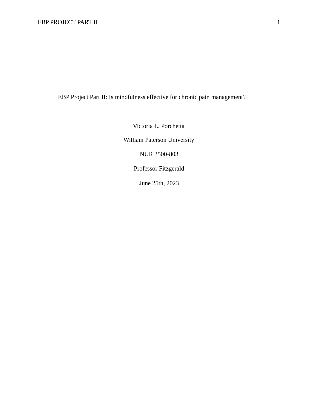 EBP Project Part II Is mindfulness effective for pain management?.docx_dx24zms75wp_page1