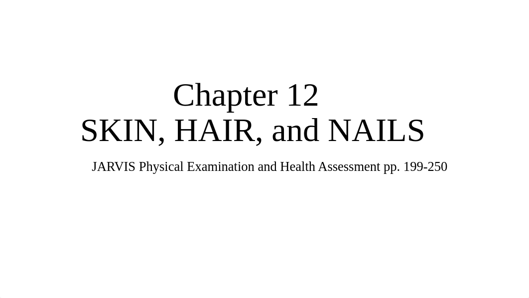 Chapter 12 Skin Hair and Nails.ppt_dx3lrae4e2s_page1