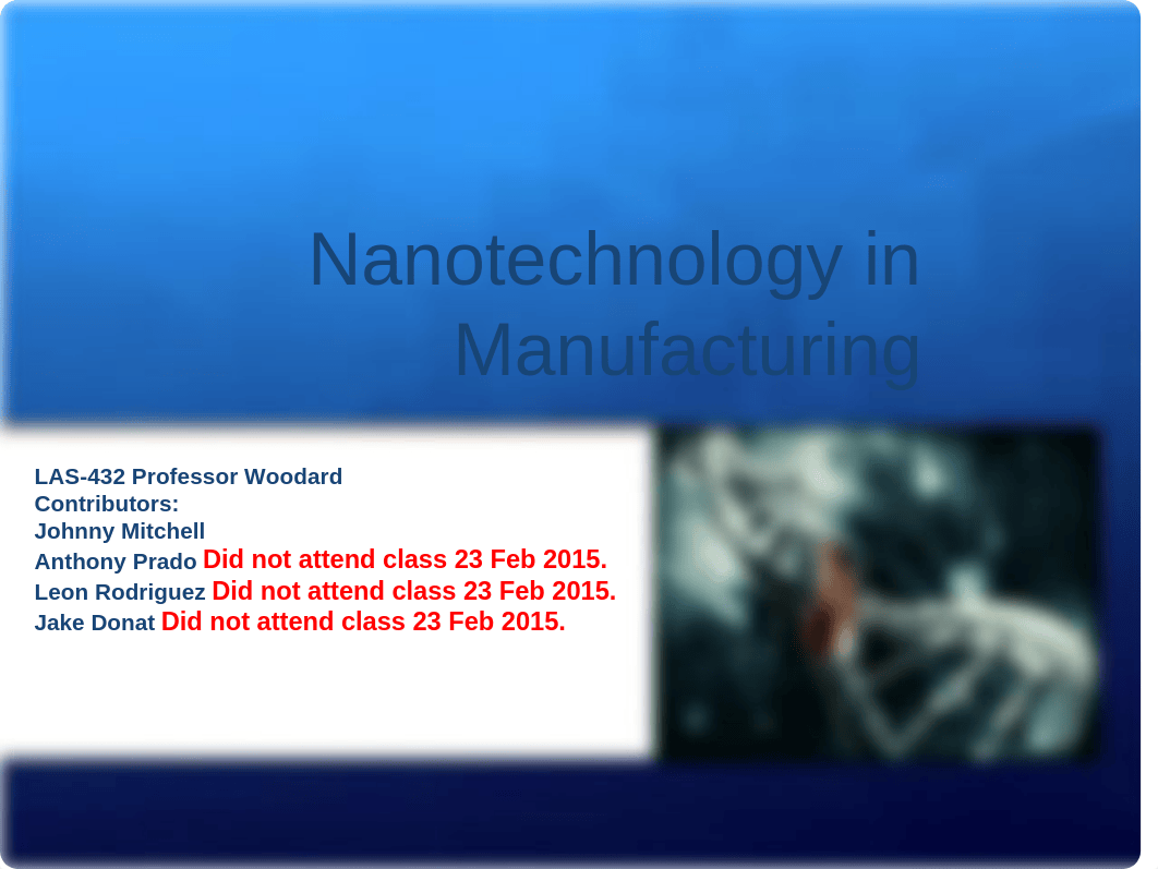 Nanotechnology in Manufacturing_Presentation_Team B_dx5bfw2lzqj_page1