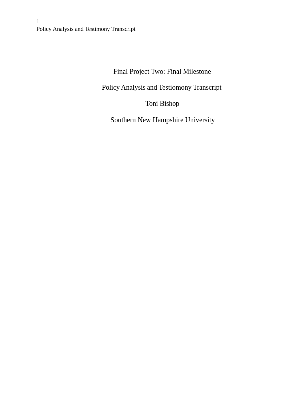 Final Project Two FINAL IHP 501 Testimony transcript.docx_dx5q9ym66s1_page1