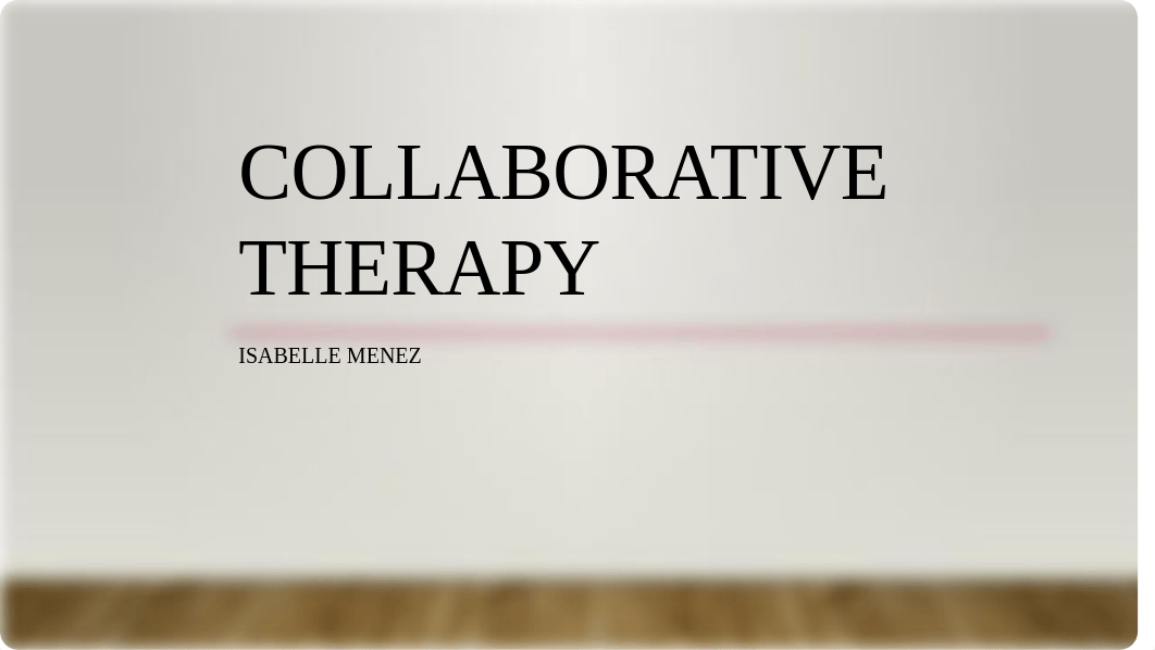 Collaborative Therapy.pptx_dx5yhc07nod_page1