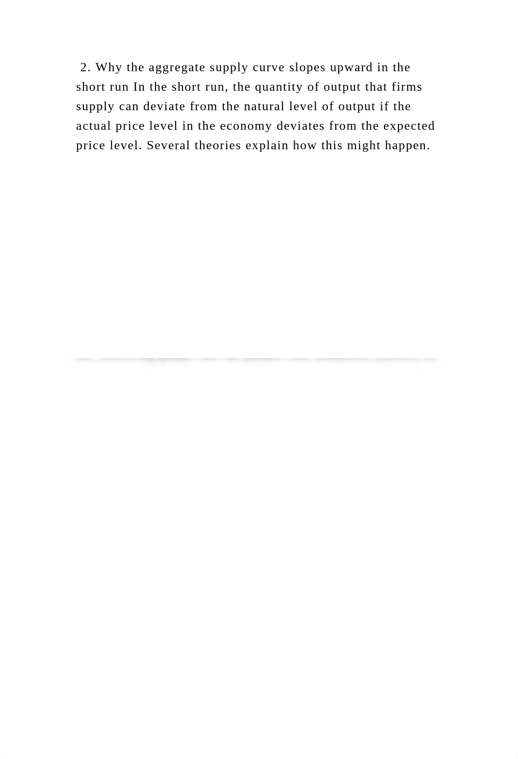 2. Why the aggregate supply curve slopes upward in the short run In t.docx_dx6356n54si_page2