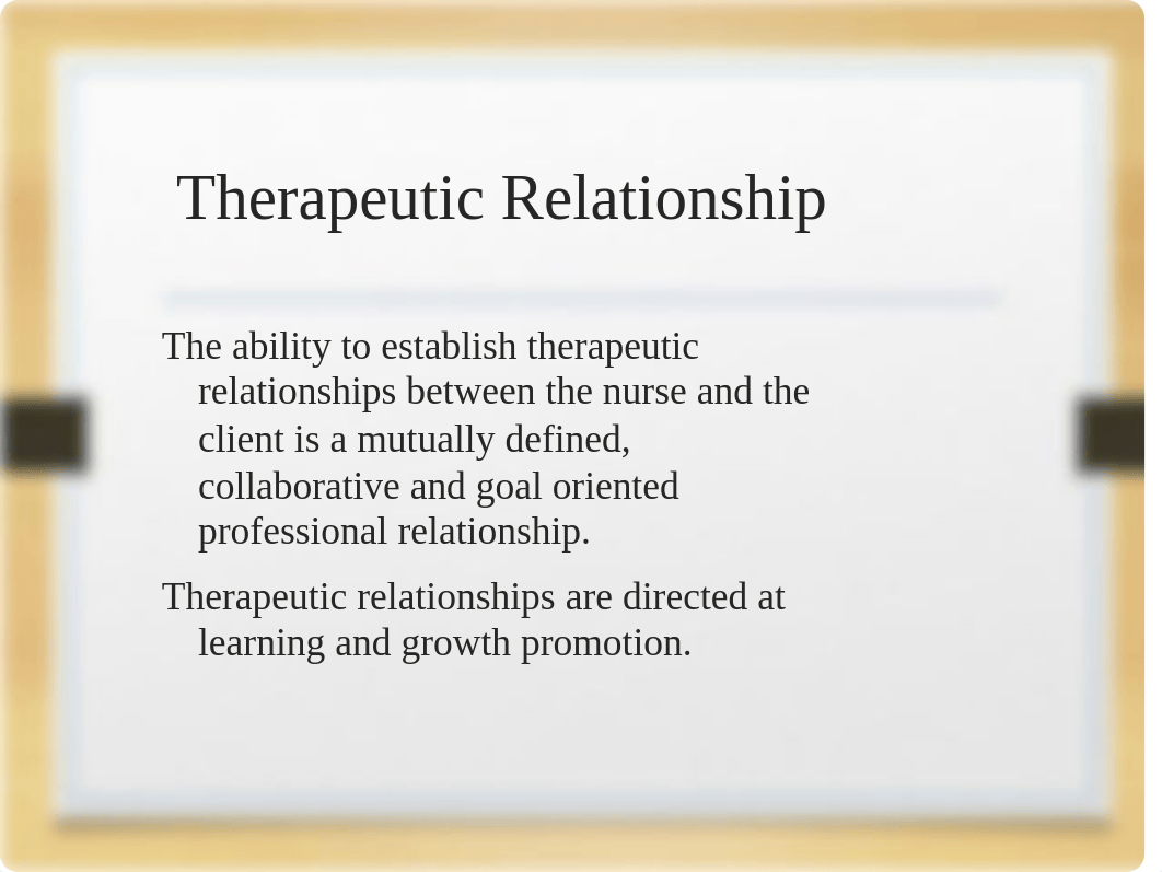 Nurs 1015 Principles of Nursing Care IClass 2 2021 Therapeutic Relationships.pptx_dx6cvujag14_page3