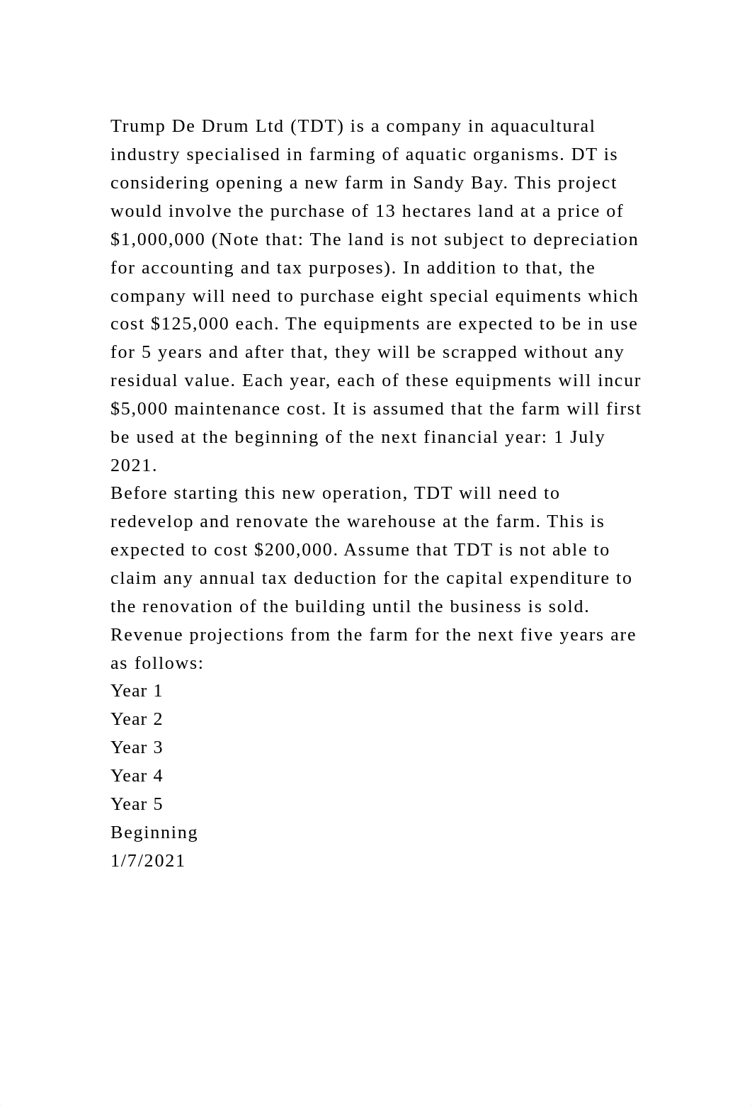 Trump De Drum Ltd (TDT) is a company in aquacultural industry specia.docx_dx6fg63ml18_page2