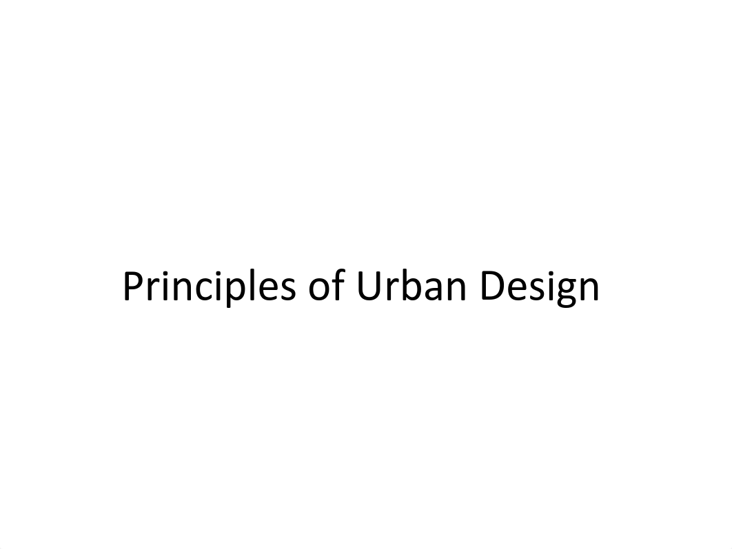 lecture 7-Principles of Urban Design.pdf_dx6ue1kxgb5_page1