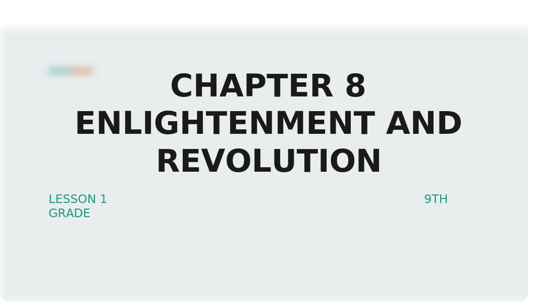 Ch._8_Enlightenment_and_Revolution_Lesson_1.pptx_dx75bk3ek9g_page1