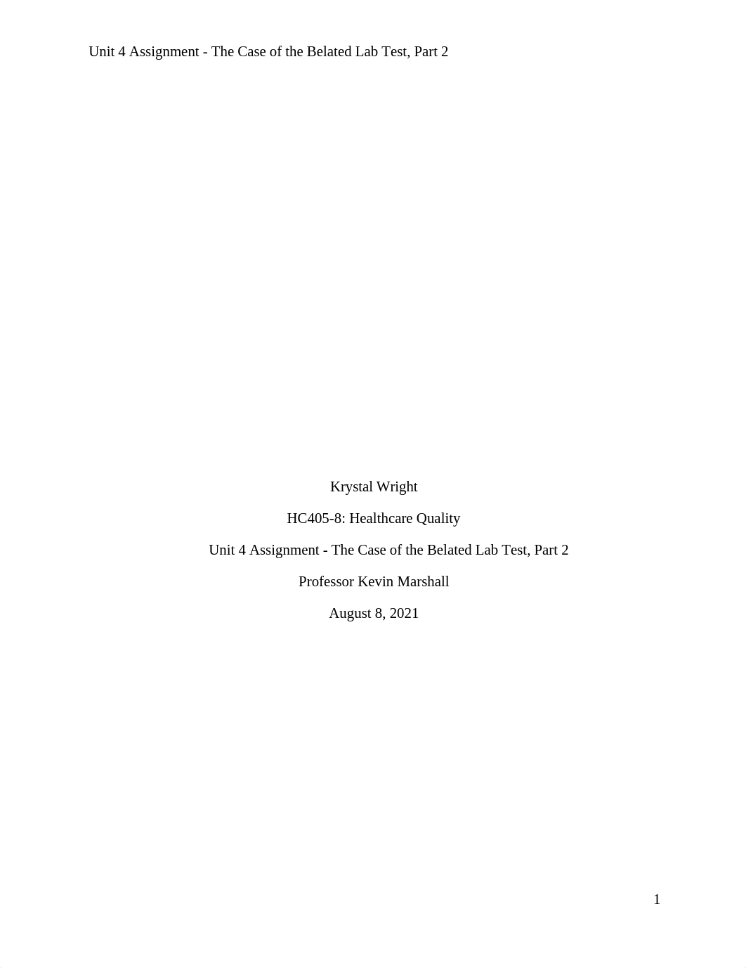 HC405-8 Unit 4 The Case of the Belated Lab Test, Part 2.docx_dx7d3vo6no1_page1