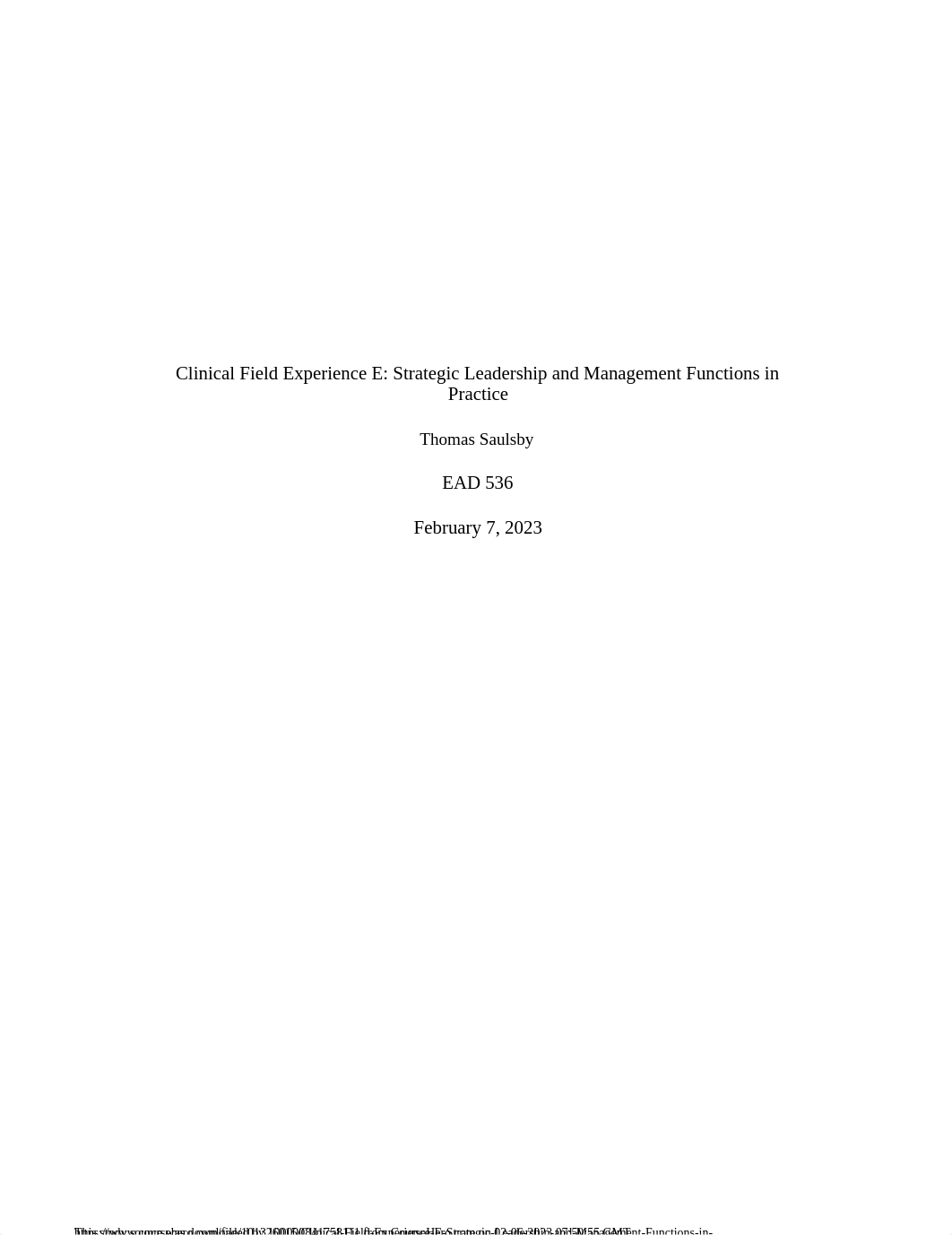 Clinical Field Experience E Strategic Leadership and Management Functions in Practice (1).docx_dx7i1ueejza_page1